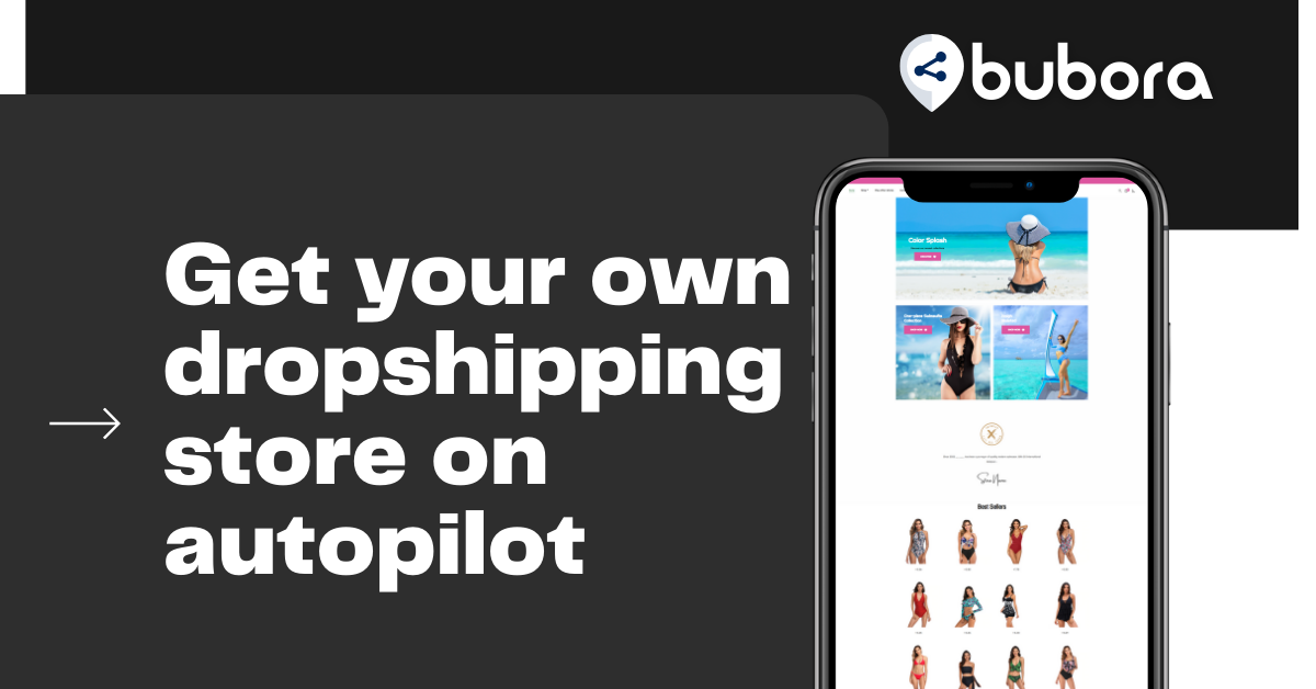 Ready-to-sell dropshipping stores loaded with top-selling products
– Bubora group